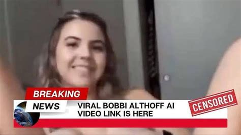 bobbi althoff leaked bideo|BobbiAlthoff